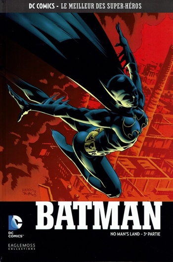 DC Comics - Le Meilleur des Super-Hros - Hors srie nº4 - Batman - No Man's Land - partie 3