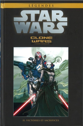 Star Wars - Lgendes - La collection nº7 - Clone wars 2 - Victoires et sacrifices