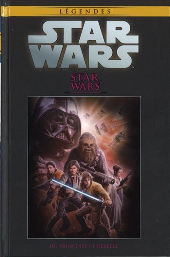 Star Wars - Lgendes - La collection nº16 - Star Wars 3 - Princesse et Rebelle