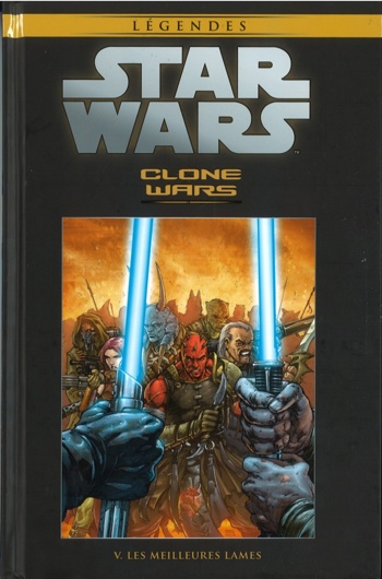 Star Wars - Lgendes - La collection nº20 - Clone Wars 5 - Les Meilleurs Lames