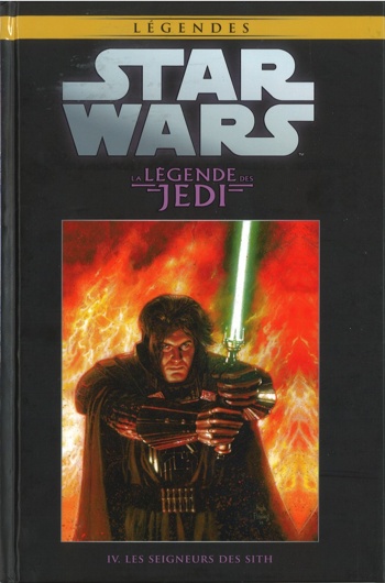 Star Wars - Lgendes - La collection nº28 - La Lgende des Jedi 4 - Les Seigneurs des Sith