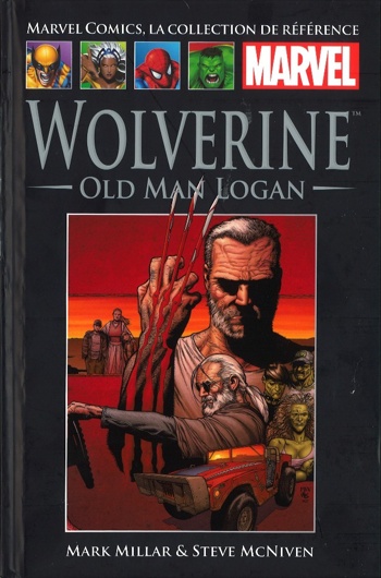 Marvel Comics - La collection de rfrence nº55 - Wolverine - Old Man Logan
