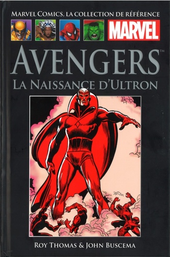 Marvel Comics - La collection de rfrence nº64 - Tome 64 - Avengers - La Naissance d'Ultron