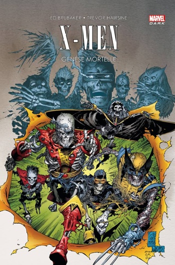 Marvel Dark - X-Men - Gense mortelle