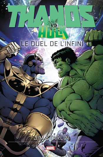 Marvel Graphic Novels - Thanos Vs Hulk - Le duel de l'infini