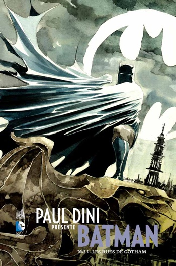 DC Signatures - Paul Dini prsente Batman 3 - Les rues de Gotham