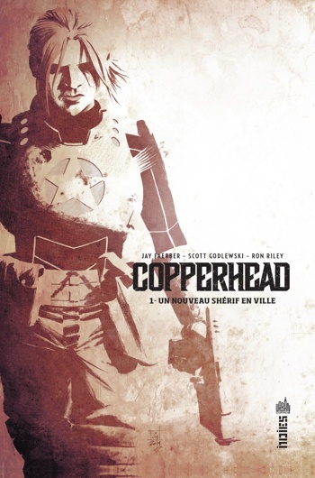 Urban Indies - Copperhead 1 - Un nouveau shérif en ville
