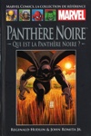 Marvel Comics - La collection de référence nº46 - Panthère Noire - Qui est la Panthère Noire ?