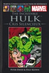Marvel Comics - La collection de référence nº61 - Tome 61 - The Incredible Hulk - Cris Silencieux
