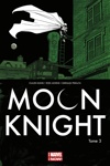 100% Marvel - Moon Knight - Marvel Now - Tome 3 - Croquemitaine