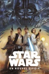 100% Star wars - Star Wars - Un nouvel éspoir