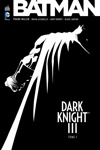 DC Essentiels - Batman - The dark knight III - tome 1