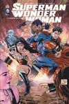 DC Renaissance - Superman et Wonder Woman - Tome 1 - Couple mythique