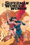 DC Renaissance - Superman et Wonder Woman - Tome 3 - Révélations