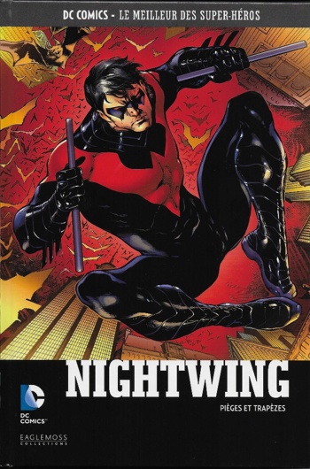 DC Comics - Le Meilleur des Super-Hros nº41 - Nightwing - Piges et trapzes