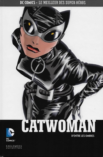 DC Comics - Le Meilleur des Super-Hros nº42 - Catwoman - D'entre les ombres
