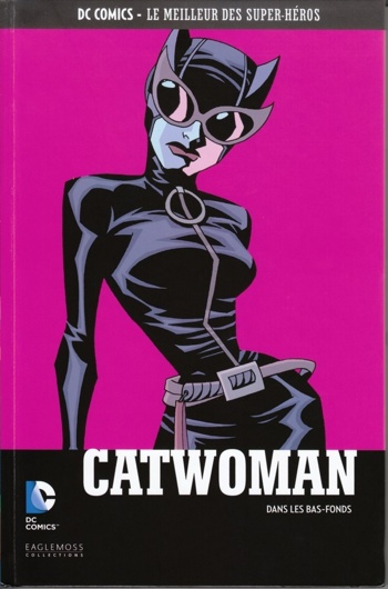 DC Comics - Le Meilleur des Super-Hros nº52 - Catwoman - Dans les bas-fonds