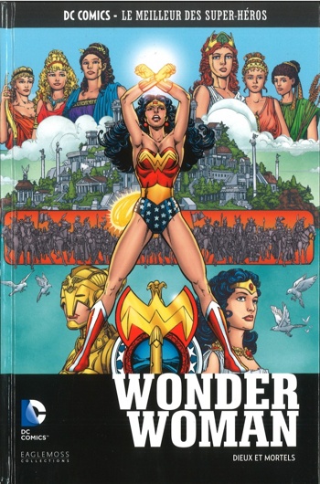 DC Comics - Le Meilleur des Super-Hros nº56 - Wonder Woman - Dieux et Mortels