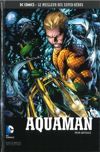 DC Comics - Le Meilleur des Super-Hros nº58 - Aquaman - Peur Abyssale