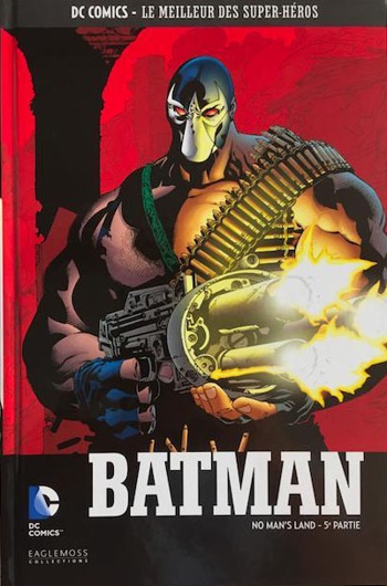 DC Comics - Le Meilleur des Super-Hros - Hors srie nº6 - Batman - No Man's Land - partie 5