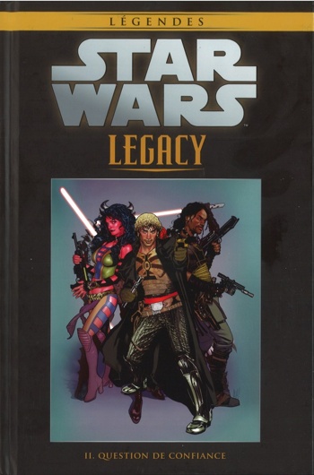 Star Wars - Lgendes - La collection nº48 - Star Wars Legacy 2 - Question de confiance