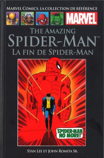 Marvel Comics - La collection de rfrence nº85 - Amazing Spider-Man - La Fin de Spider-Man