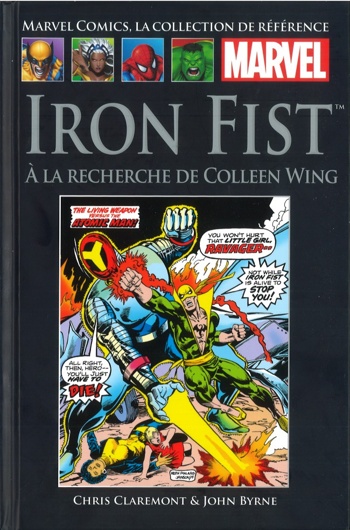 Marvel Comics - La collection de rfrence nº100 - Tome 100 - Iron Fist - A la recherche de Colleen Wing