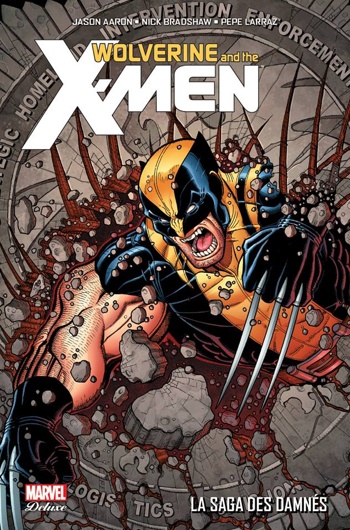 Marvel Deluxe - Wolverine and the X-men 4 - La saga des damns