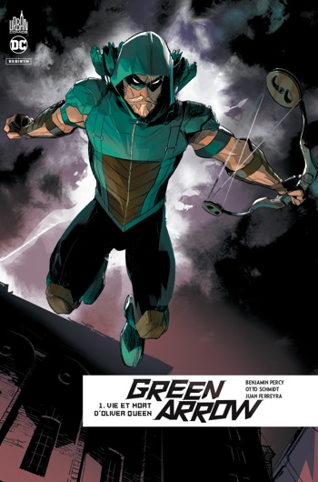 DC Rebirth - Green Arrow Rebirth - Tome 1 - Vie et mort d'Oliver Queen