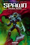 Spawn Dark Ages - Volume 1