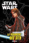 Star Wars - Episode Jeunesse - La Revanche des Sith