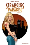 Strangers in Paradise Intégrale - Volume 1