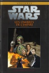 Star Wars - Légendes - La collection nº52 - Les ombres de l'Empire - Tome 1 - Les ombres de l'Empire
