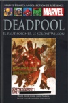 Marvel Comics - La collection de référence nº84 - Deadpool - Il Faut Soigner le Soldat Wilson