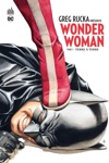DC Signatures - Greg Rucka Présente Wonder woman - Tome 1 - Terre à terre
