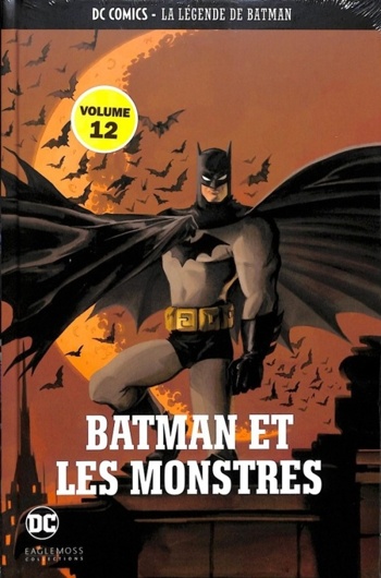 DC Comics - La lgende de Batman nº12 - Batman et les monstres