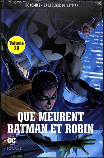 DC Comics - La lgende de Batman nº29 - Que meurent batman et robin
