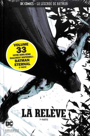DC Comics - La lgende de Batman nº33 - La Relve - Partie 1