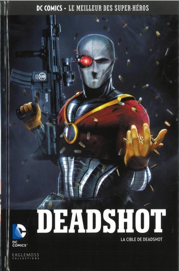 DC Comics - Le Meilleur des Super-Hros nº76 - Deadshot - La Cible de Deadshot
