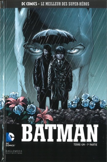 DC Comics - Le Meilleur des Super-Hros nº82 - Batman - Terre-Un - Partie 1