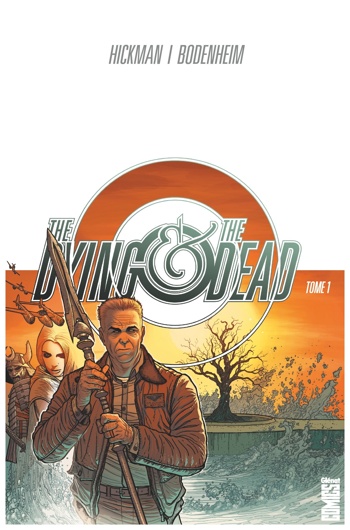 The Dying & the Dead - Tome 1