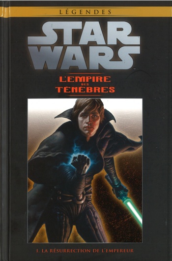 Star Wars - Lgendes - La collection nº72 - L'Empire des Tnbres 1 - La rsurrection de l'empereur