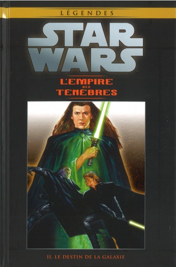 Star Wars - Lgendes - La collection nº77 - L'Empire des Tnbres 2 - Le destin de la galaxie