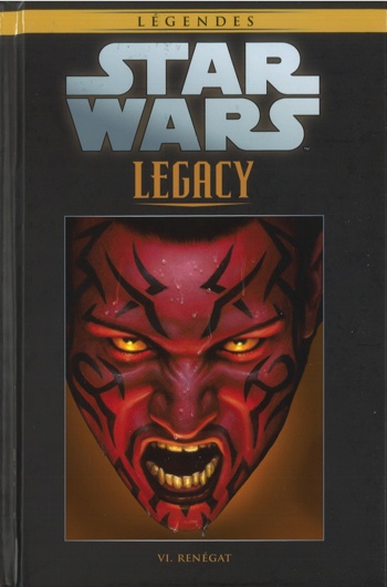 Star Wars - Lgendes - La collection nº82 - Star Wars Legacy 6 - Rengat