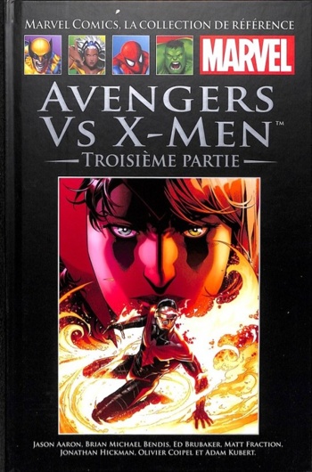 Marvel Comics - La collection de rfrence nº120 - Avengers Vs X-Men - Troisime Partie