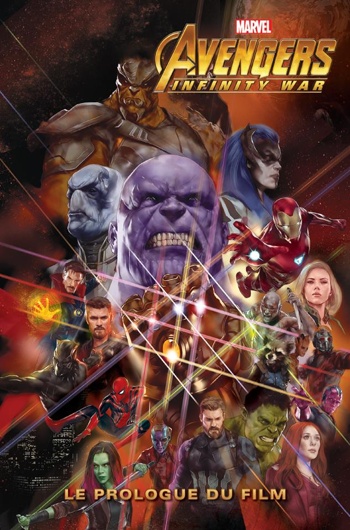 Hors Collections - Avengers Infinity war - Le prologue du film