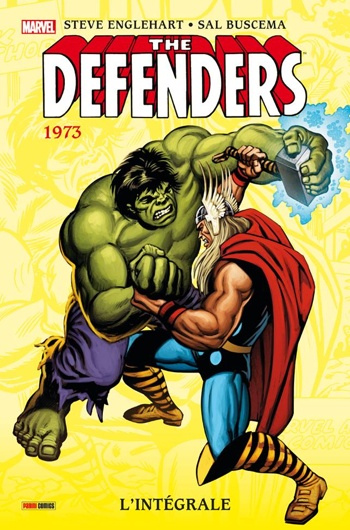 Marvel Classic - Les Intgrales - The Defenders - Tome 2 - 1973