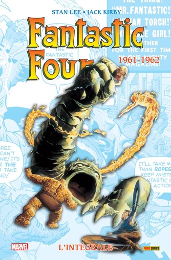 Marvel Classic - Les Intgrales - Fantastic Four - Tome 1 - 1961-1962 - Nouvelle Edition