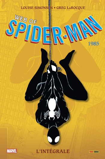 Marvel Classic - Les Intgrales - Web of Spider-man - Tome 1 - 1985