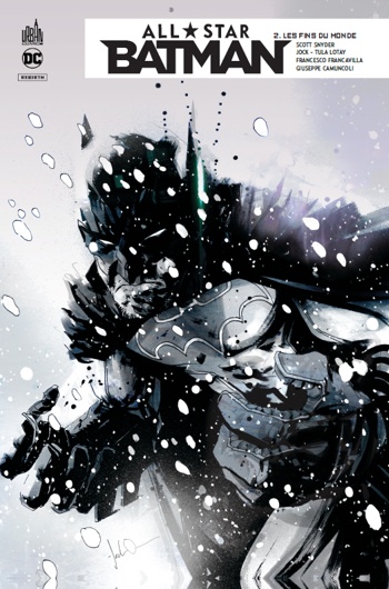 DC Rebirth - All Star Batman - Tome 2 - Les fins du monde